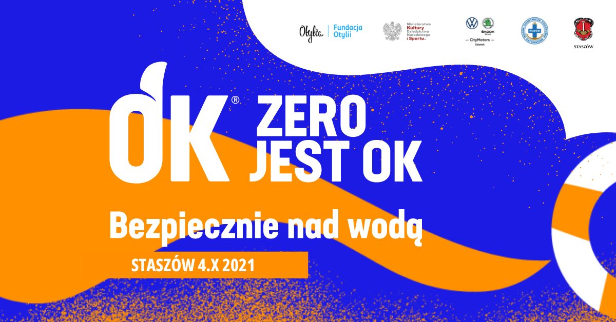 Plakat: Już w najbliższy poniedziałek, 4 października, w godz. w godz. 8-13 w hali widowiskowo - sportowej Ośrodka Sportu i Rekreacji w Staszowie, odbędą się zajęcia sportowe i edukacyjne organizowane przez Fundację Otylii Jędrzejczak. Projekt ZeroJestOK czyli „Lekcja wychowania fizycznego z elementami ratownictwa wodnego” skierowana jest  do dzieci z klas 4-8 szkół podstawowych. 