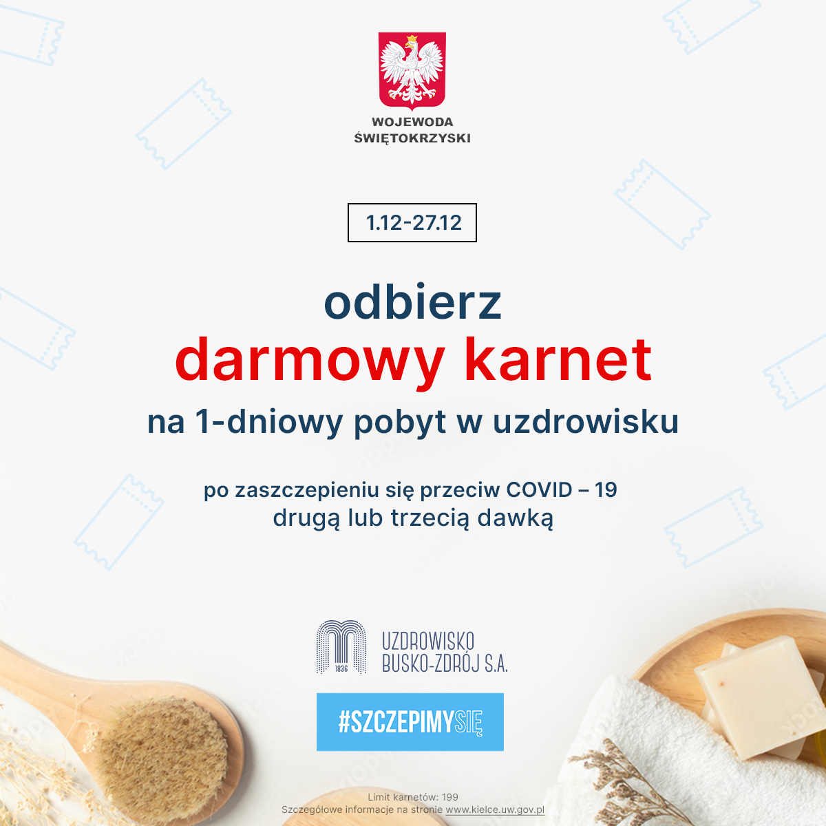 Plakat informacyjny: Odbierz darmowy bilet  na 1-dniowy pobyt w uzdrowisku po zaszczepieniu się przeciw COVID-19 drugą lub trzecią dawką.