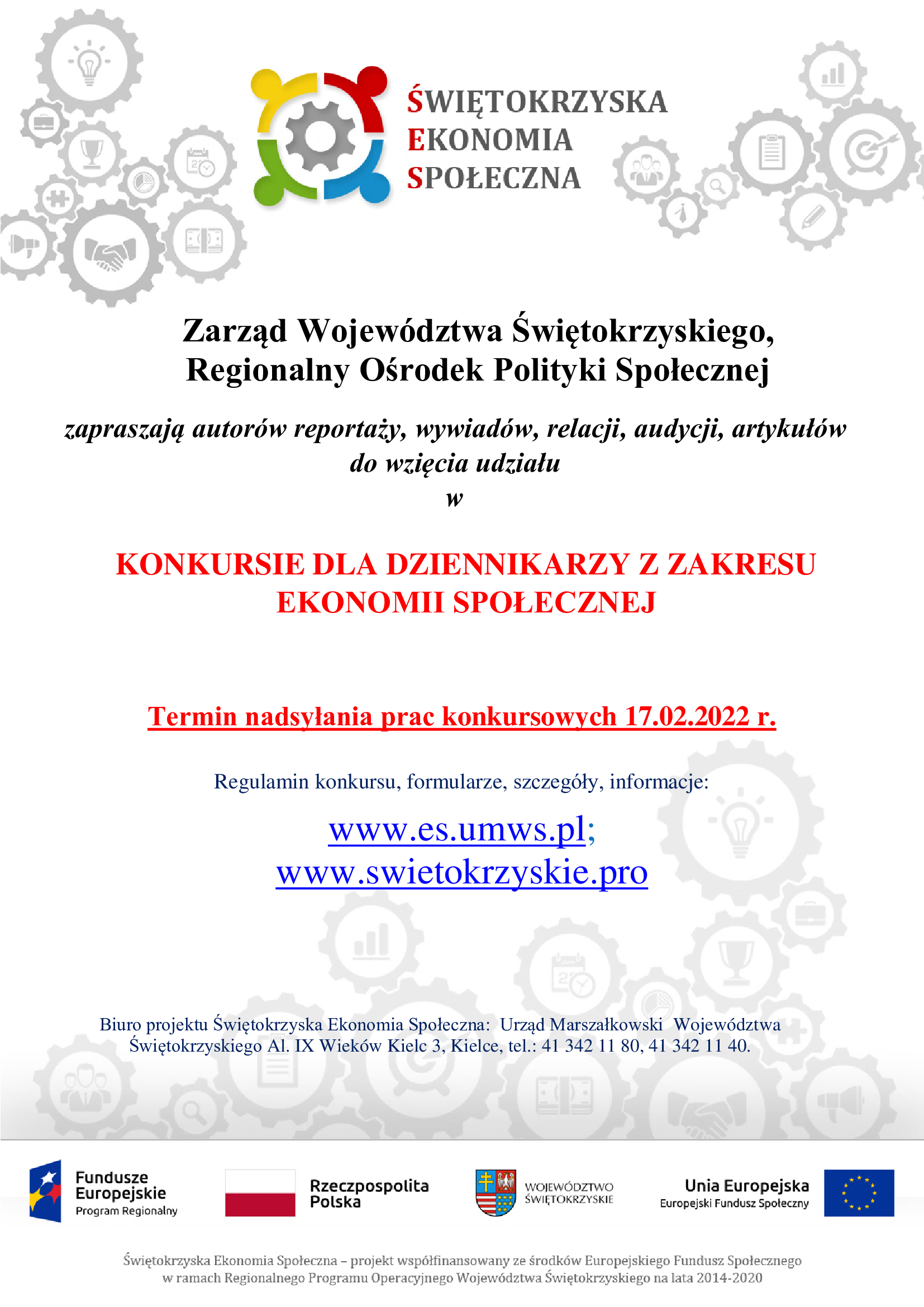 Plakat informacyjny: Regionalny Ośrodek Polityki Społecznej Urzędu Marszałkowskiego Województwa Świętokrzyskiego oraz Zarząd Województwa Świętokrzyskiego zaprasza dziennikarzy prasowych, radiowych, telewizyjnych i internetowych do udziału w konkursie z zakresu ekonomii społecznej.