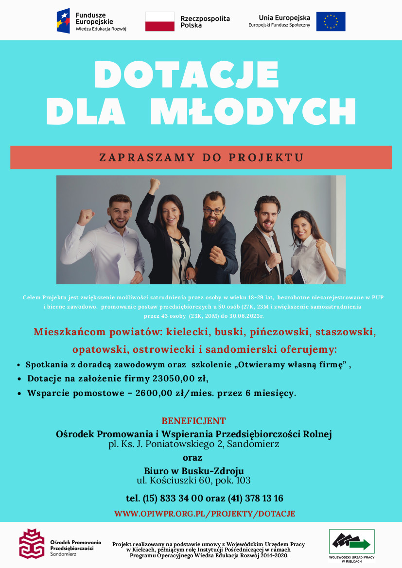 Plakat informacyjny: Ośrodek Promowania Przedsiębiorczości po raz kolejny ogłasza nabór do projektu „Dotacje dla młodych”. Nabór rusza  23 maja i będzie trwał do 9 czerwca. Projekt skierowany jest do osób bezrobotnych niezarejestrowanych w urzędzie pracy lub biernych zawodowo.