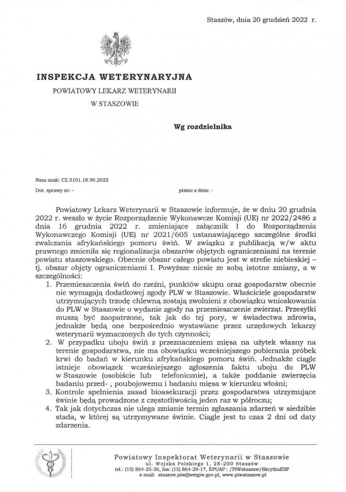 Informacja: Powiatowy Lekarz Weterynarii w Staszowie informuje, że w dniu 20 grudnia 2022 r. weszło w życie Rozporządzenie Wykonawcze Komisji (UE) nr 2022/2486 z dnia 16 grudnia 2022 r. zmieniające załącznik I do Rozporządzenia Wykonawczego Komisji (UE) nr 2021/605 ustanawiającego szczególne środki zwalczania ASF.